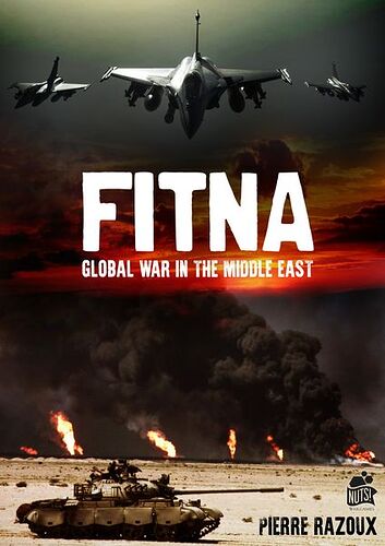 Fitna The Global War in the Middle East - de Pierre Razoux - par Nuts! Publishing