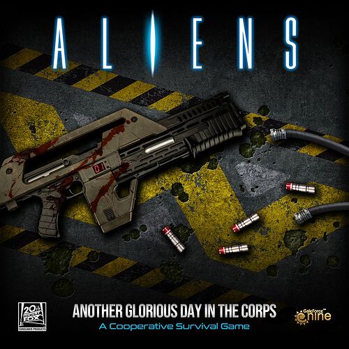 Aliens  Another Glorious Day in the Corps - par Gale Force Nine