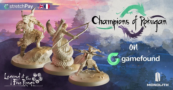 Legends of the 5 Rings Champions of Rokugan - par Monolith - fin le 2