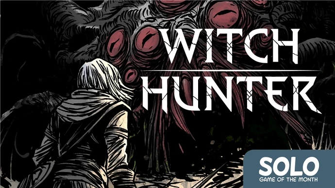 Witch Hunter Solo Game of the Month by Gabe-Barrett - Gamefound
