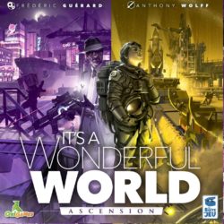 Jeu It's a Wonderful World par La boîte de jeu - Extension Ascension