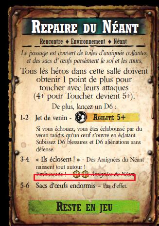 Rencontre Mine (si vous ne possédez pas d'Araignées du Néant, utilisez le résultat Jet de venin à la place)