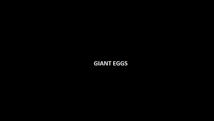 Giant Eggs Mini