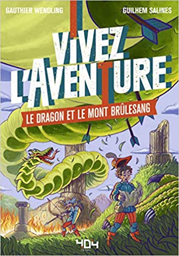 Vivez lAventure - Le dragon et le mont Brûlesang